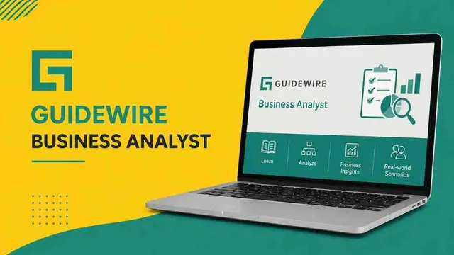 Guidewire Business Analyst Course – Complete Career Guide