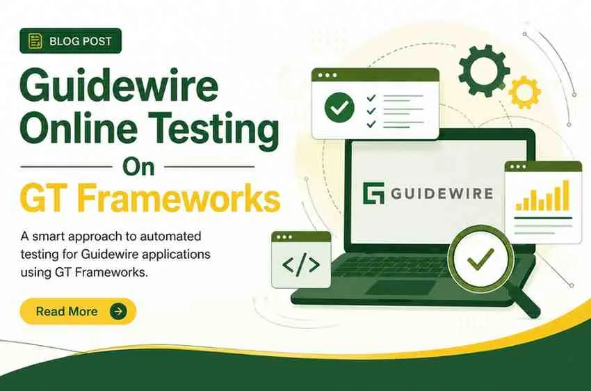 Guidewire Online Testing On GT Frameworks